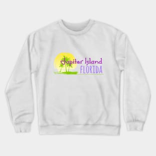 Life's a Beach: Jupiter Island, Florida Crewneck Sweatshirt